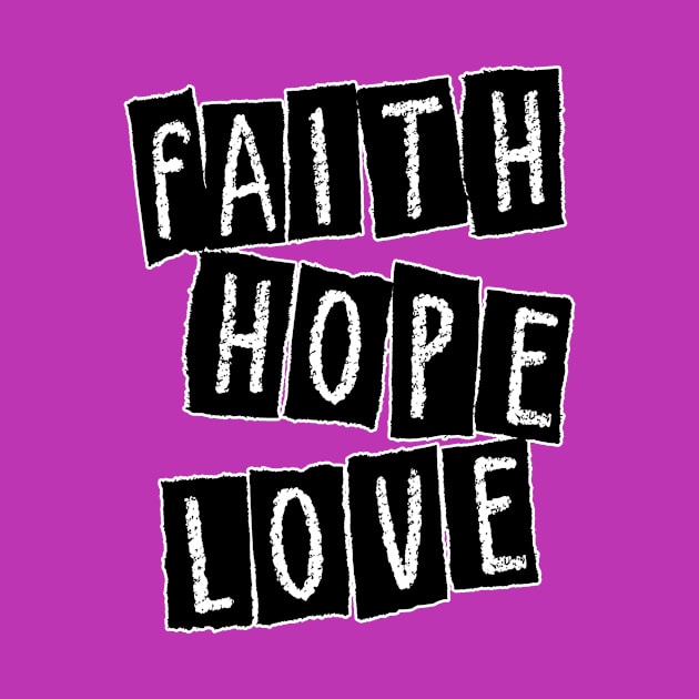 FAITH-HOPE-LOVE by Mhay4ever2018