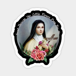 St Therese of Lisieux Little Flower Rose Catholic Saint Magnet