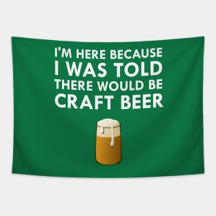 I Was Told There Would Be Craft Beer Tapestry