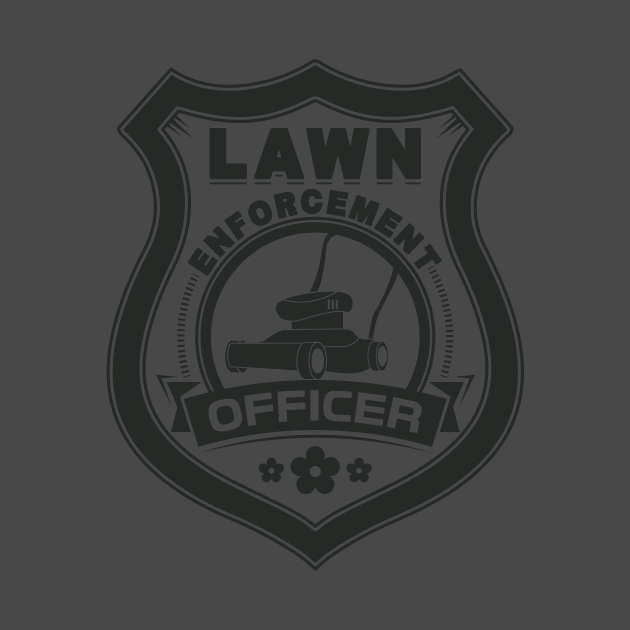 Lawn Enforcement Officer by yeoys