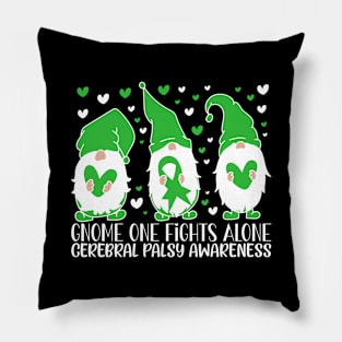 Cerebral Palsy Awareness Gnome One Fights Alone Pillow