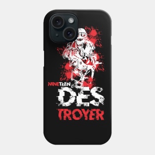 DESTROYER NINETEEN Phone Case