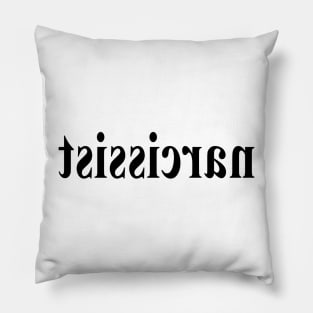 narcissist Pillow