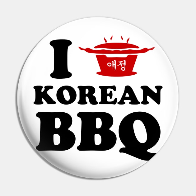 I Love Korean BBQ Pin by tinybiscuits