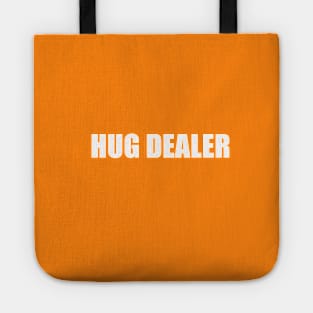 Hug Dealer Tote