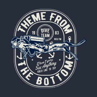 Theme From The Bottom T-Shirt