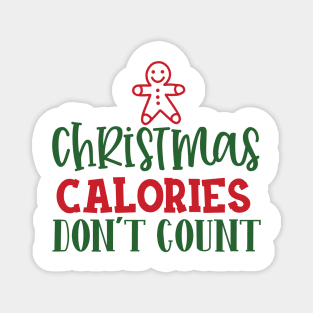 Christmas Calories Don't Count Magnet