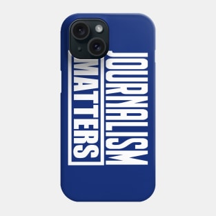 Journalism Matters Phone Case