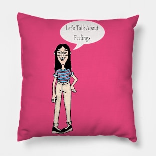 lets talk about feelings nerdy Pillow