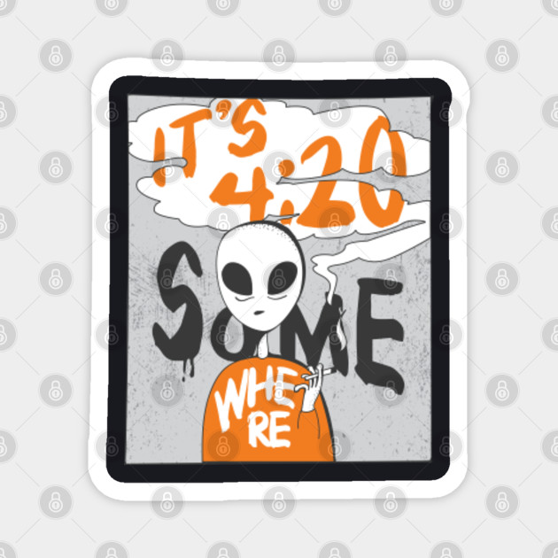 Trippy Alien Smoking And Exhaling 4 20 Somewhere Trippy Smoking Alien Magnet Teepublic