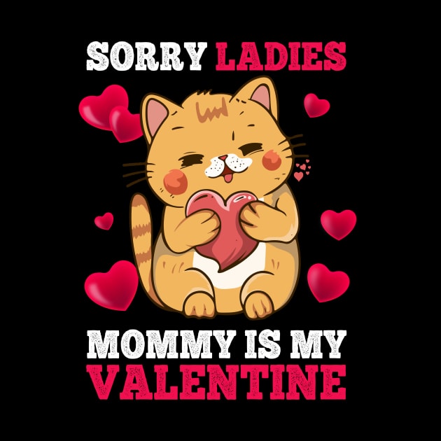 Sorry Ladies Mommy Is My Valentine Happy Valentines Day 2024 by Jhon Towel