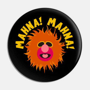 MAHNA! MAHNA! Pin