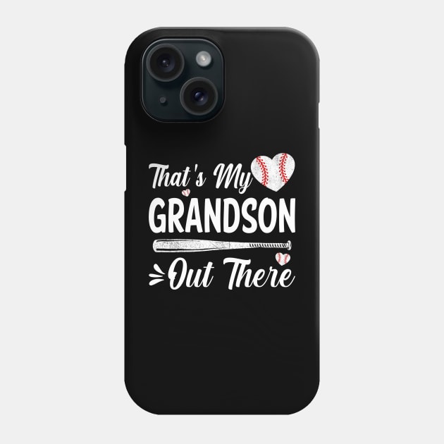 That's My Grandson Out There Baseball Sisters Day Phone Case by eyelashget