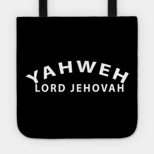 Yahweh Lord Jehovah Inspirational Christian Tote