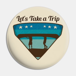 L'ets Take a Trip / Retro Design / Camping Lovers / Vintage Design Pin