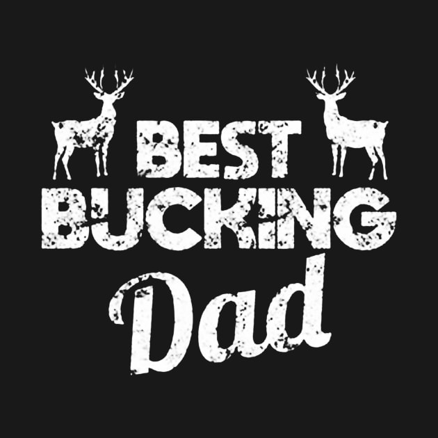 Best Bucking Dad by bryanartsakti