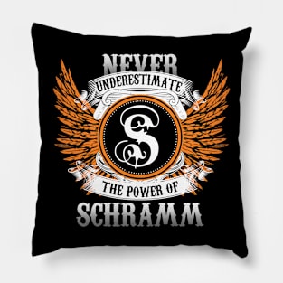 Schramm Name Shirt Never Underestimate The Power Of Schramm Pillow