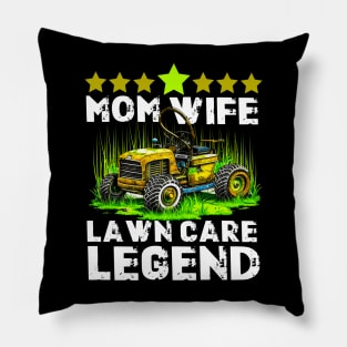 Lawn Mowing Lawn Care Workers Wife Mom Lawn Care Legend Pillow