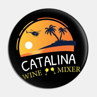 Catalina Wine Mixer Pin