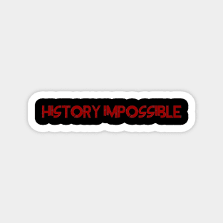 History Impossible Logo Magnet