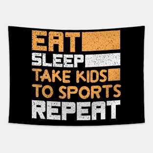 Eat Sleep Take Kids To Sports Repeat Tapestry