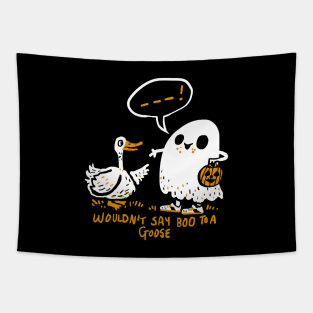 Wouldn't say Boo to a Goose Tapestry