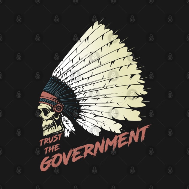 Trust the Government by erock