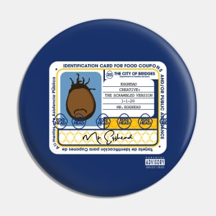 Mr. Egghead Public Assistance Card Pin