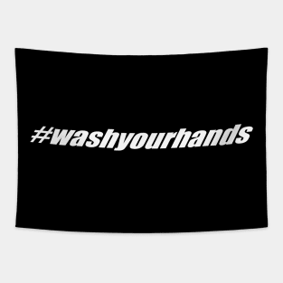 Simple Hashtag Wash Your Hands Typography Design Tapestry