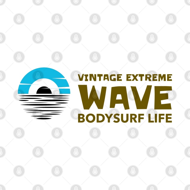 EXTREME BODYSURF LIFESTYLE by bodyinsurf