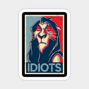 IDIOTS Magnet