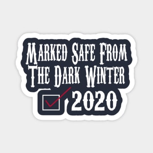 Marked Safe From The Dark Winter Presidential Debate 2020 Election Magnet