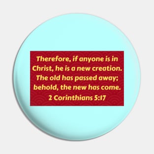 Bible Verse 2 Corinthians 5:17 Pin