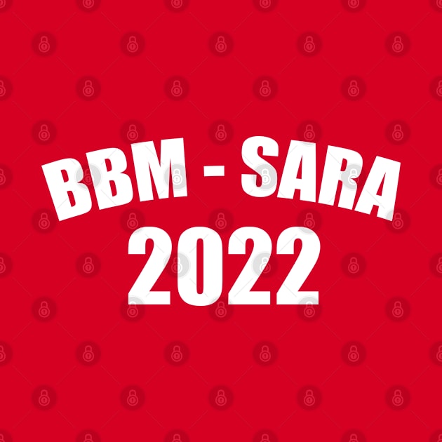 BBM 2022: Bong Bong Marcos Philippine's Flag - Sara Duterte by ForYouByAG