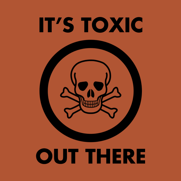 Toxic Out There by JasonLloyd