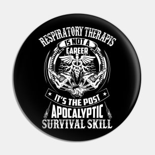 Respiratory Therapis Is Not A Career - Doctor Gifts Pin