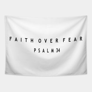 Faith over Fear Psalm 34Bible Verse Religious 2 Tapestry