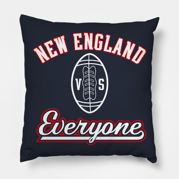 New England VS Everyone Pillow by pororopow