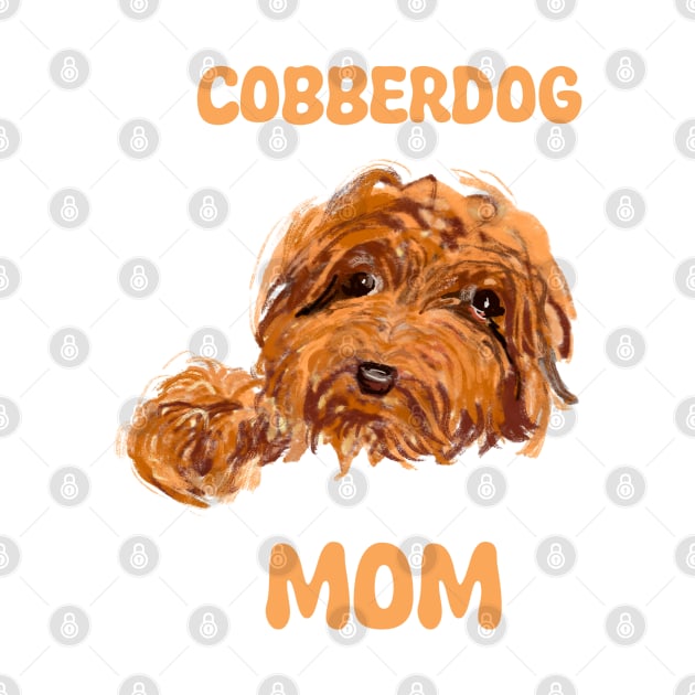 Cobberdog Mom t-shirt and gifts by Peaceful Pigments