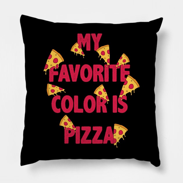 My Favorite Color is Pizza Pillow by Perpetual Brunch