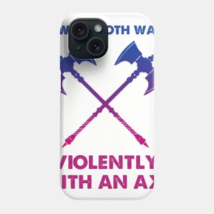 LGBT I Swing Both Ways Violently With An Axe Phone Case