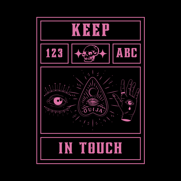 keep in touch by Paranormal Almanac