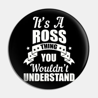 Ross Thing Pin