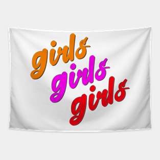 Girls Girls Girls Tapestry