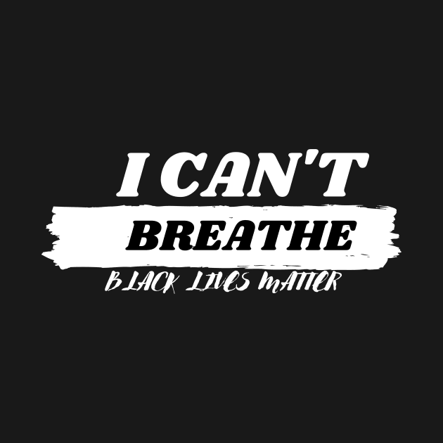 I can't BREATHE, Black lives matter Unisex T-shirt by ElMohammed