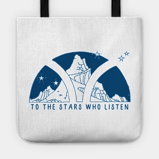 To the stars who listen - blue Tote