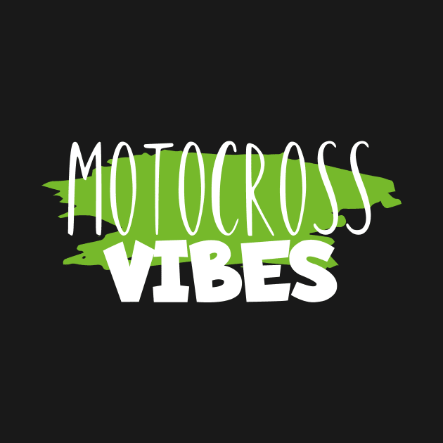 Motocross vibes by maxcode