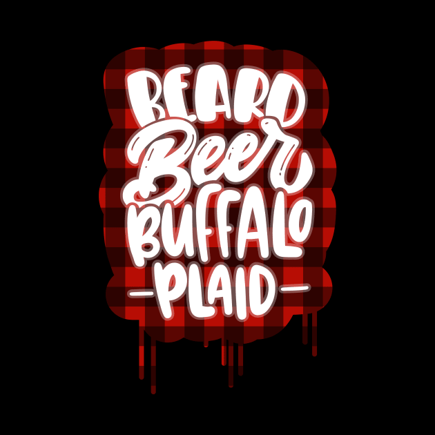 Beard, Beer & Buffalo Plaid by Blot & Ink