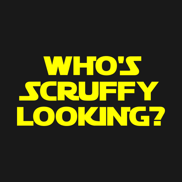 Who's Scruffy Looking? by GrumpyVulcan