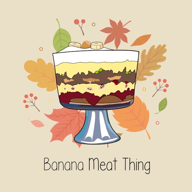 Banana Meat Thing Friends Trifle by tharrisunCreative